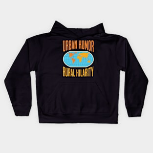 Urban Humor, Rural Hilarity - Human Geography Kids Hoodie